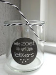 (Op) de Maalzolder - Windlichtje Wie zoet is