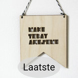 Lotjedotje - Banner Make Today Awesome