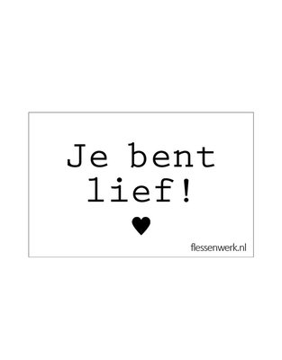 Flessenwerk - Kaartje Je bent lief!