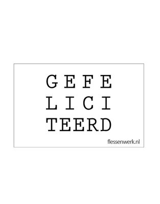 Flessenwerk - Kaartje Gefeliciteerd