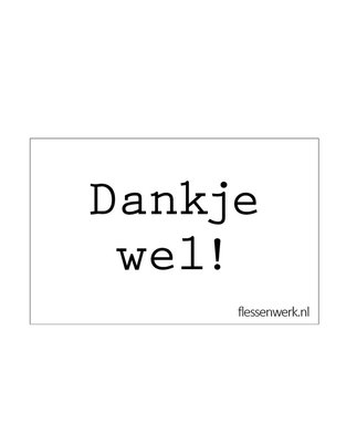 Flessenwerk - Kaartje Dankje wel!