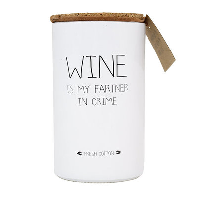 My flame - Sojakaars Wine is my partner in crime Fresh cotton